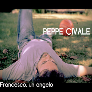 Francesco, Un Angelo