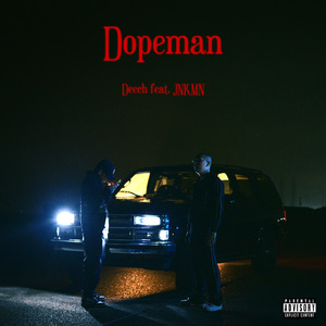 Dopeman (feat. JNKMN)