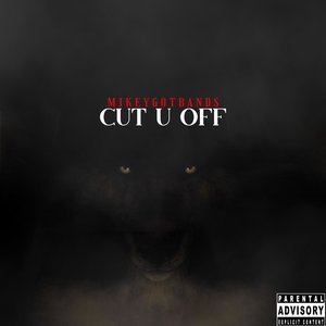 Cut U Off
