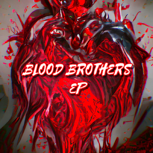 BloodBrothers (feat. No S!gnal & Luminate)