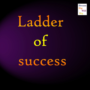 Ladder of Success