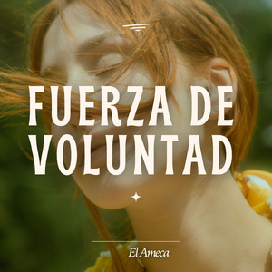 Fuerza De Voluntad