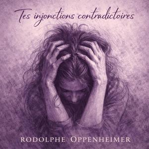 Tes injonctions contradictoires