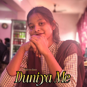 Duniya Me