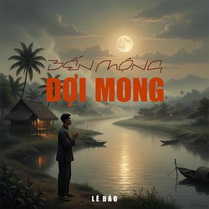 Bến Mộng Đợi Mong
