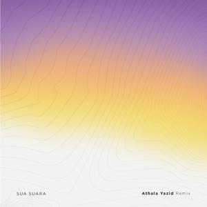 Sua Suara (feat. Sentot Adhya) (Remix)