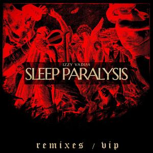 Sleep Paralysis (Stoned Level Remix)