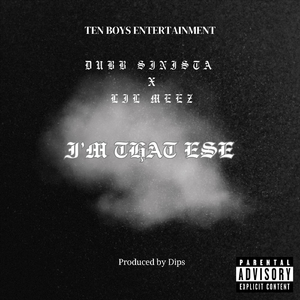 I'm That Ese (feat. LiL Meez)