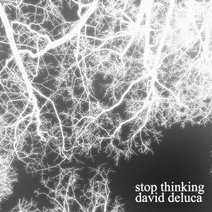 stop thinking