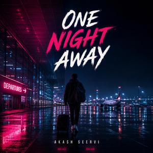One Night Away