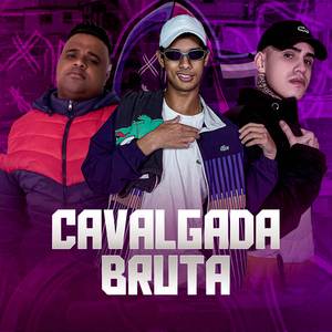 CAVALGADA BRUTA