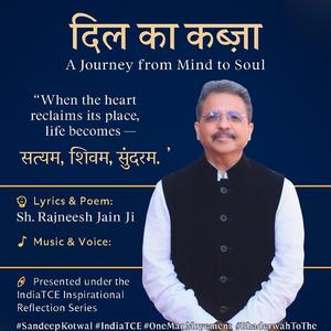 Dil Ka Kabza (Sh Rajneesh Jain)