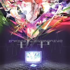 INFINITY OVERDRIVE (Yooh Remix)