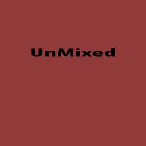 UnMixed (Instrumental)