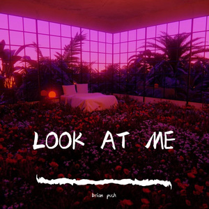 LOOK AT ME（prod.Crystal Hitboy）