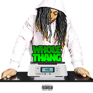 Whole Thang