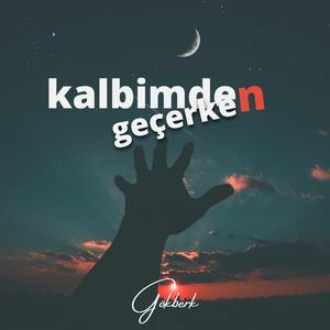 Kalbimden Geçerken