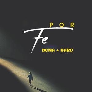 POR FE (feat. Daro)