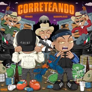 Correteando (feat. BigDopeJojo)