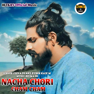 Nacha Chori Cham Cham