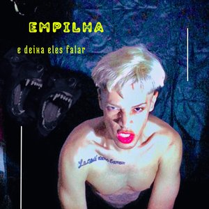 Empilha (E Deixa Eles Falar)