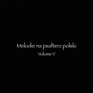 Melodie na psalterz polski: CXIII. Psalm CXIII