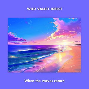 When the Waves Return