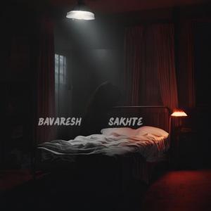 Bavaresh Sakhte