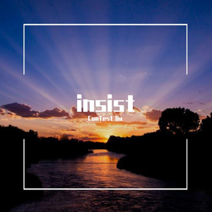 insist