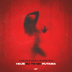 Hoje Eu To na Putaria (feat. MC MR Bim)