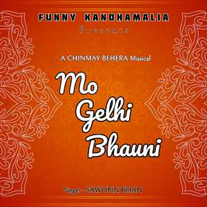Mo Gelhi Bhauni