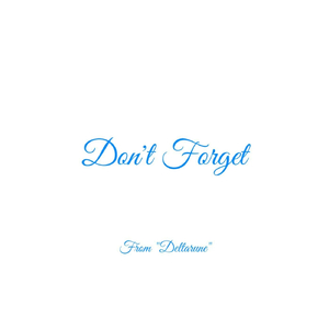 Don't Forget (From "Deltarune")