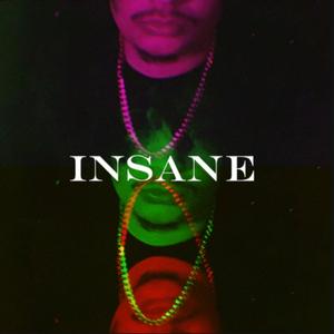 Insane