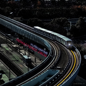 Yurikamome (Remastered)
