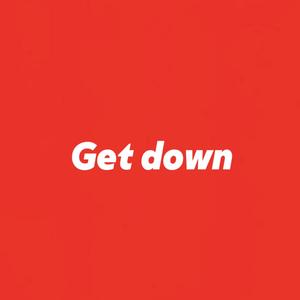 Get Down