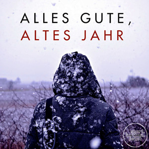Alles Gute, altes Jahr