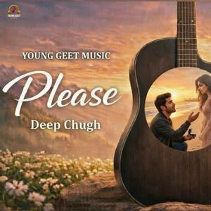 Please (feat. Deep Chugh)