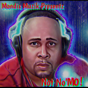 Not No Mo
