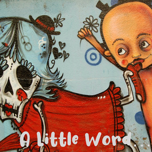 A Little Word