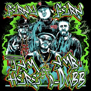I Am Here (feat. Axe Murder Boyz & D-Dubb)
