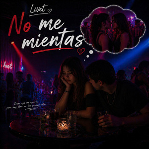 No me mientas