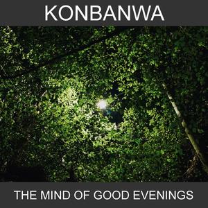 The Mind of Good Evenings