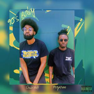 90s Baby (feat. Chuck Wolf)