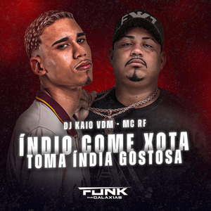 Indio Come Xota Vs Toma Índia Gostosa