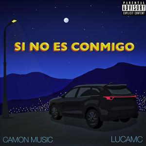 Si No Es Conmigo