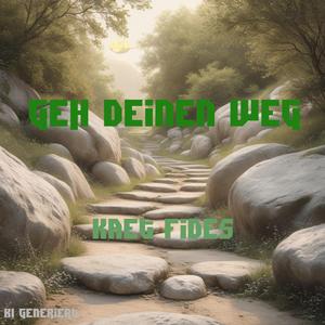 Geh Deinen Weg