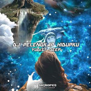 DJ PELENGKAP HIDUPKU