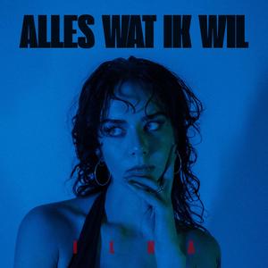 Alles Wat Ik Wil