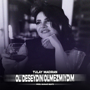 Öl Deseydin Ölmezmiydim