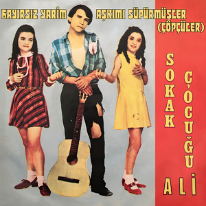 Aşkımı Süpürmüşler (Çöpçüler)